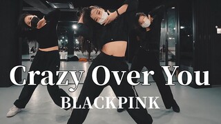 BLACKPINK《Crazy Over You》|MIJU编舞【LJ Dance】