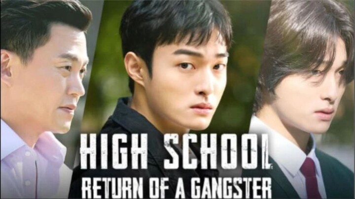High School Return of A Gangster - Ep 4/4
