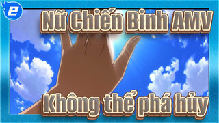 Không thể phá hủy | Nữ Chiến Binh_2