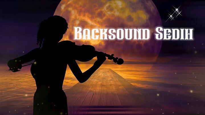 Backsound Sedih renungan menyayat hati (no copyright)