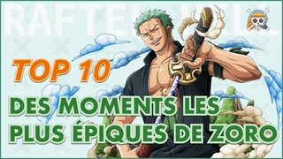 LES 10 MOMENTS les plus ÉPIQUES DE ZORO  | One piece Top 10