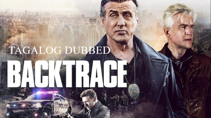 BACKTRACƎ | Tagalog Dubbed