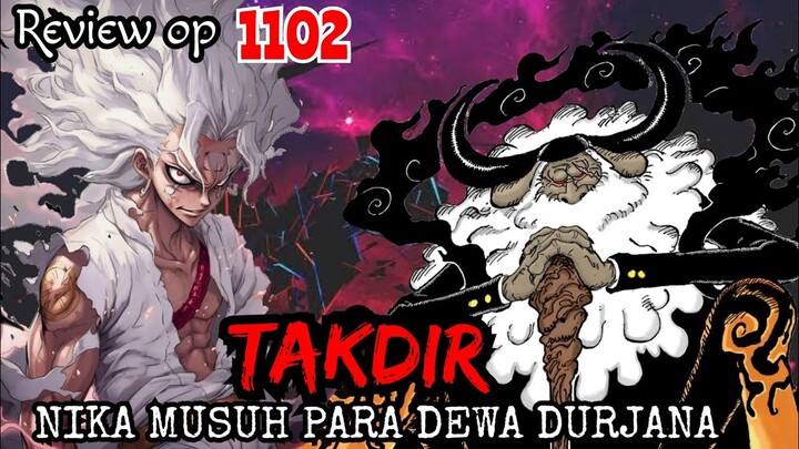 REVIEW OP 1102 - SANG DEWA YANG SESUNGGUHNYA "NIKA" !!! | REVIEW ONE PIECE 1102