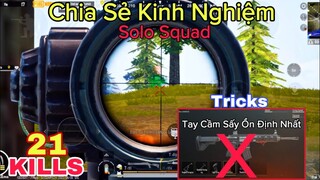 PUBG Mobile | Chia Sẻ Kinh Nghiệm SoLo Squad - Tay Cầm Giúp Bạn Sấy Xa Ổn Định Nhất | NhâmHNTV