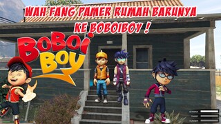 BOBOIBOY GALAXY PERGI KERUMAH FANG UNTUK MELIHAT RUMAH BARU NYA - GTA 5