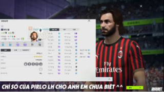 PIRLO LH REVIEW – THIÊN TÀI HAY PHẾ NHÂN TRONG FIFA ONLINE 4