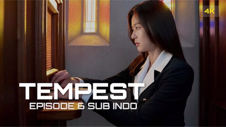 TEMPEST (2025) EPISODE 6 BAHASA INDONESIA FULL HD [4K]