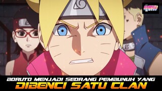 BORUTO MENJADI SEORANG PEMBUNUH YANG DIBENCI 1 KLAN FAKTA MENARIK BORUTO EP 249