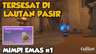 Tersesat di Lautan Pasir | Mimpi Emas Part 1 - Abdju Road【Genshin Impact】