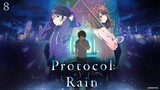 Protocol: Rain Episode 8 (Link in the Description)