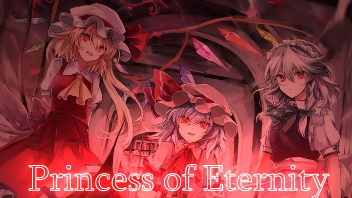 【Oriental Cooperation MAD】Eternal Princess~Princess of Eternity