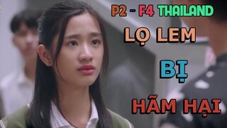[Review Phim] BỊ TIỂU TAM HÃM HẠI KIẾN TRÙM TRƯỜNG HIỂU LẦM |  VƯỜN SAO BĂNG P2 -  F4 ThaiLand