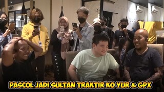 [Luan NGINEP DI GH PART #5 THE END] PASCOL JADI SULTAN TRAKTIR Luan, KO YUR DAN KELUARGA GPX‼️