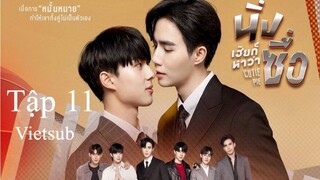 Không Nói Gì, Anh Lại Bảo Em Ngốc (Cutie Pie The Series) - Tập 11 | Vietsub