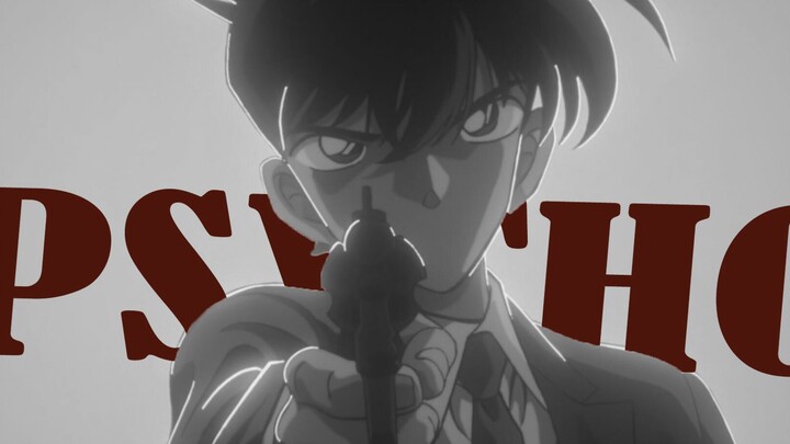 [ Detective Conan / All Evil / PSYCHO ] I was looking for light in the dark
