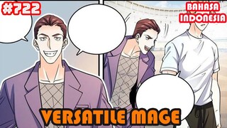 Versatile Mage | #722 | SUB INDO |