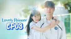 [ENGSUB] LOVELY RUNNER EP03 | HD |