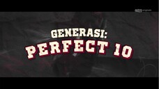 Generasi. Perfect.10 episode 4 full