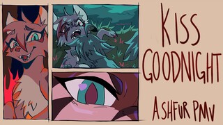 kiss goodnight - ashfur pmv