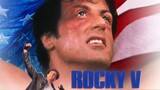 Rocky V (1990) ร็อคกี้ 5 HD พากษ์ไทย