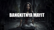 BANGKITNYA MAYIT || Full Movie || Horor Indo