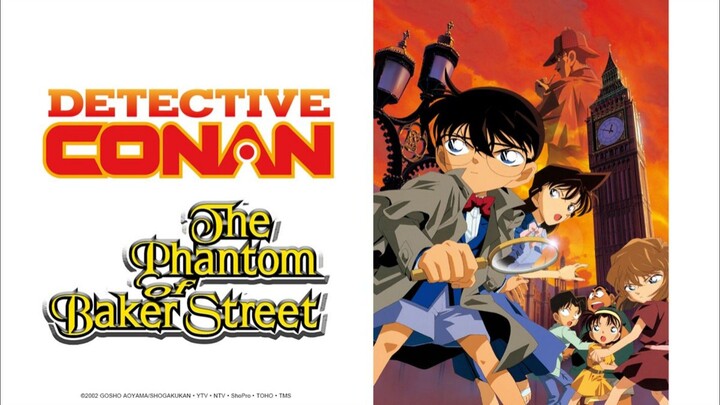 Detective Conan Movie 6 : The Phantom of Baker Street (Subtitle Indonesia)