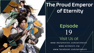 The Proud Emperor Of Eternity Episode 19 Sub Indo