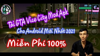 Tải GTA Vice City Cho Điện Thoại Mới Nhất 2021