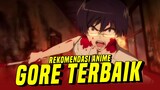 Rekomendasi Anime Gore TERBAIK!!!