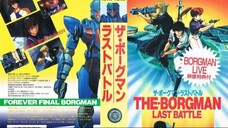 Chouon Senshi Borgman Last Battle 1989 ซับไทยอัตโนมัติ กด cc ด้วยครับ