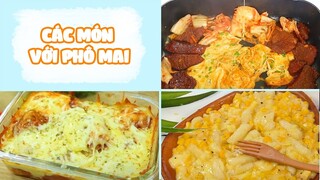 Làm Các Món Với Phô Mai Kéo Sợi Ăn Là Nghiền