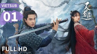 VIETSUB | Gặp Lại Tiêu Dao - Tập 01 | Hà Dư & Dương Vũ Đồng | Ổ Mọt Phim