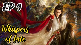 [ENG] EP 9 Whispers of fate
