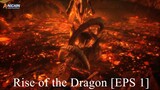 [DONGHUA] Rise of the Dragon [EPS 1]