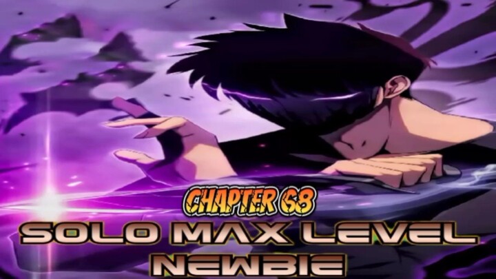 ✴️ SOLO MAX LEVEL NEWBIE ✴️ ( Tagalog ) "CHAPTER 68" 🎬