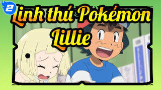 [Linh thú Pokémon] Thật may mắn khi được gặp cậu, Lillie_2