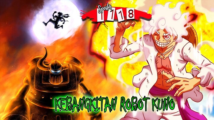 SPOILER OP 1118 - AKHIRNYAA..!!! NIKA & ROBOT KUNO BERTEMU!! RAHASIAN NAMA D DIUNGKAP VEGAPUNK?!