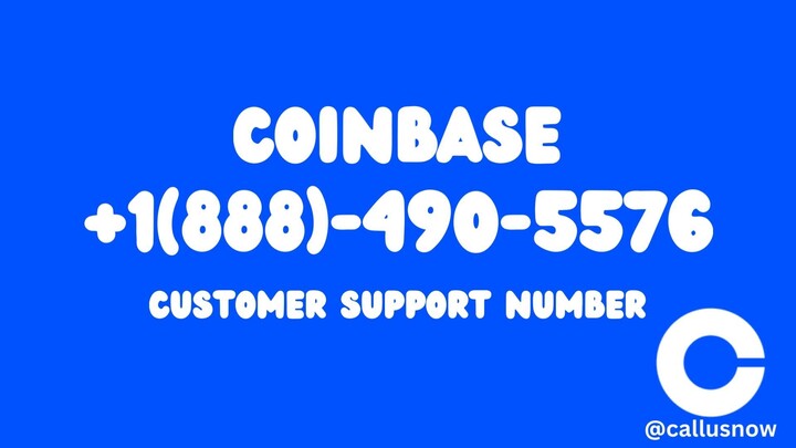 Coinbase Customer Support Number USA ☎️ +1 (888) 490~5576  ❗ Coinbase Support ☎️ Get Instant Help❗