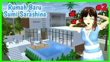 Review Rumah Baru Sumi Sarashina - SAKURA School Simulator