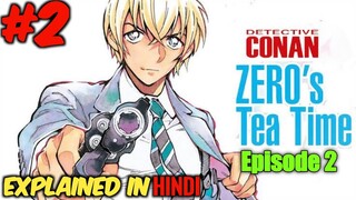 Detective Conan Zero's Tea Time Episode 2 Explained in Hindi | Anime in Hindi | Anime Explained