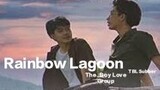 Rainbow Lagoon The Series Episode 2 {End} (Indosub)