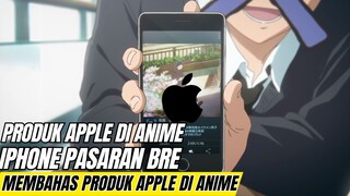 Iphone banyak di pakai sebagai model hp di anime, kenapa bukan merek lain?