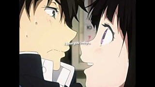 Chitanda x Oreki (Hyouka)  - I Love you baby [ Amv/Edit]