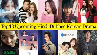 Top 10 Upcoming Hindi Dubbed Korean Drama On MX player | Movie Showdown