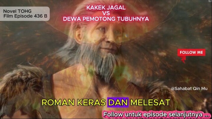 436 B KAKEK JAGAL VS DEWA PEMOTONG TUBUHNYA