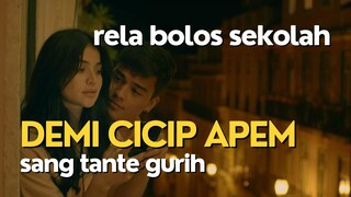BOLOS SEKOLAH DEMI MAIN SAMA TANTE GURIH - ALUR FILM COCOK TANAM