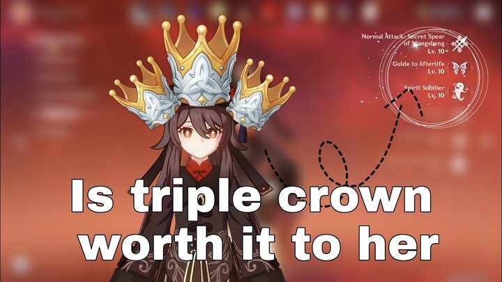 Is Triple Crown for Hu Tao worth it