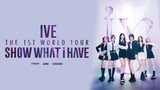 IVE - The 1st World Tour 'Show What i Have' In Bangkok 2024