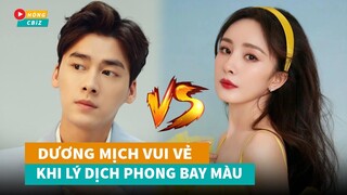 Dương Mịch vui khi Lý Dịch Phong bay màu bị xóa sổ trên MXH|Hóng Cbiz