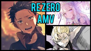 Re zero - Never too late - [AMV]